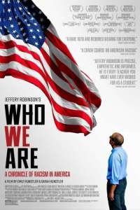 Who We Are movie poster with Black man looking at American flag